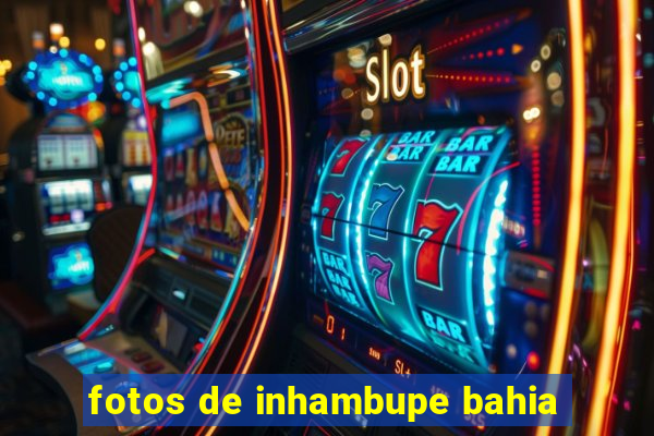 fotos de inhambupe bahia
